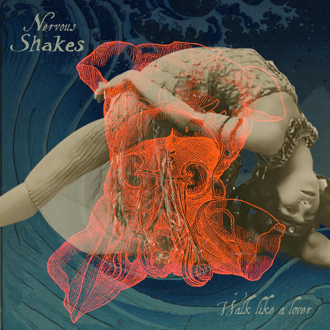 NERVOUS SHAKES - Walk Like a Lover LP